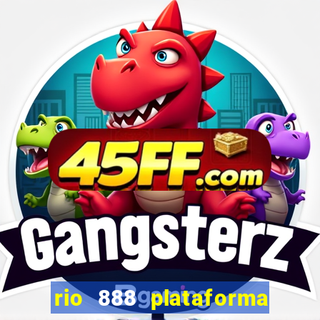 rio 888 plataforma de jogos